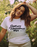 Fearfully and Wonderfully Made