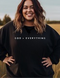 Women's God > Everything Sweatshirt