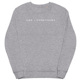 Women's God > Everything Sweatshirt