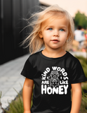 Kind words are like honey Tee