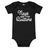 Naps are for quitters bodysuit