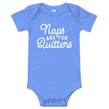 Naps are for quitters bodysuit