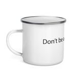 Don't Be Mug