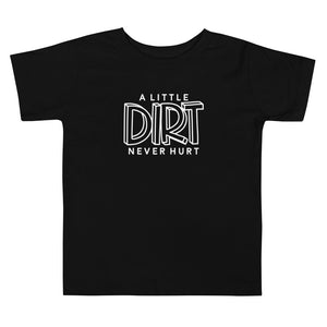 A little dirt Tee