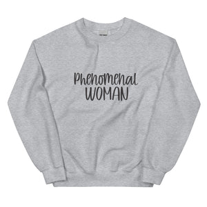 Phenomenal Woman Sweatshirt