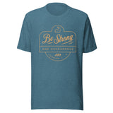 Be strong and courageous Tee