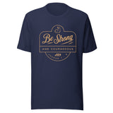 Be strong and courageous Tee