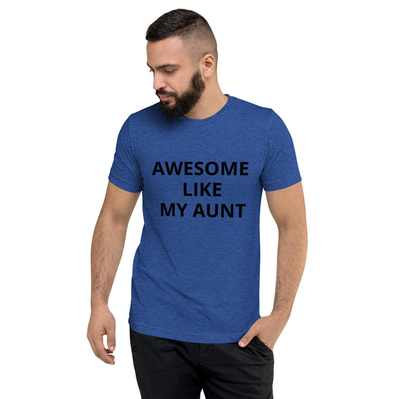 Awesome Like my Aunt Shirt