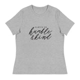 Humble & Kind Women's Relaxed T-Shirt