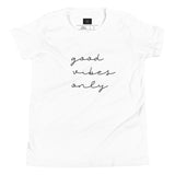 Good Vibes Only Youth Tee