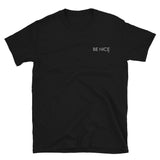 Be Nice Unisex T-Shirt